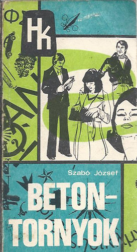 Szab Jzsef - Betontornyok