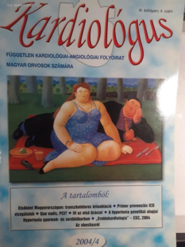 Kardiol�gus (f�ggetlen kardiol�giai-angiol�giai foly�irat magyar orvosok sz�m�ra) III. �vfolyam 1. sz�m