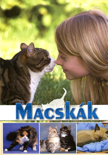 Macskák - testfelépítés, viselkedés, fajták, sziámi, perzsa