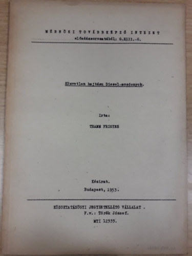 Thamm Frigyes - Közvetlen hajtásu diesel-mozdonyok