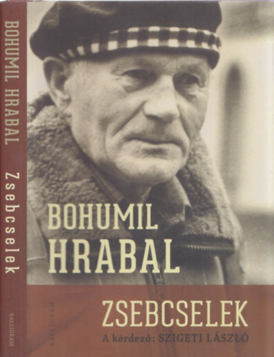 Szigeti L.; Bohumil Hrabal - Zsebcselek (Interjregny)