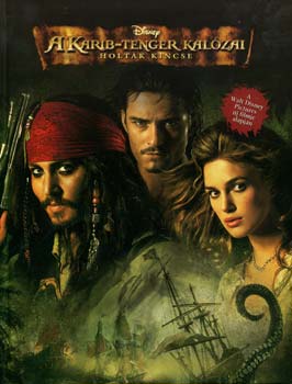 Sz. Erd�s Judit  (szerk.) - A Karib-tenger kal�zai - A holtak kincse