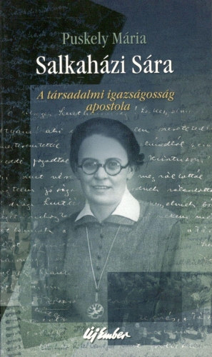 Salkah�zi S�ra - A t�rsadalmi igazs�goss�g apostola