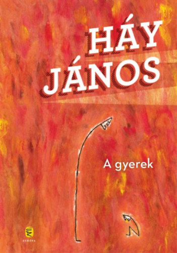 H�y J�nos - A gyerek