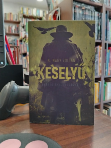 N. Nagy Zoltn - Kesely - A Babits-gyilkossgok