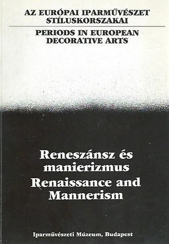 Renesznsz s manierizmus - Renaissance and Mannerism II. (kpktet)