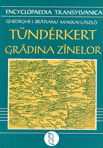 Bratianu-Makkai - Tndrkert - Gradina Zinelor