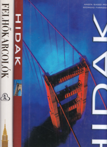 Ang�a Sassi Perino, Giorgio Faraggiana, Antonio Terranova - 2 db �p�t�szeti k�nyv: Hidak + Felh�karcol�k