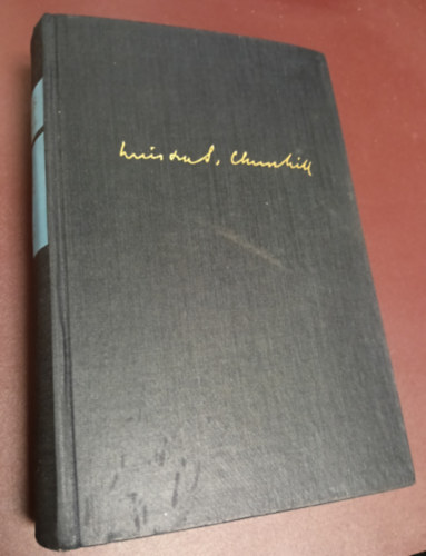 Winston S. Churchill - Der zweite Weltkrieg - Mit einem Epilog �ber die Nachkriegsjahre