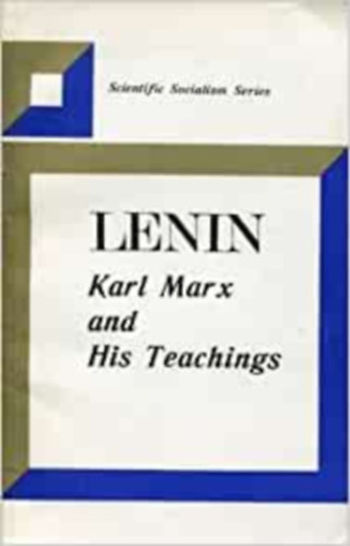 Lenin - Karl Marx and His Teachings