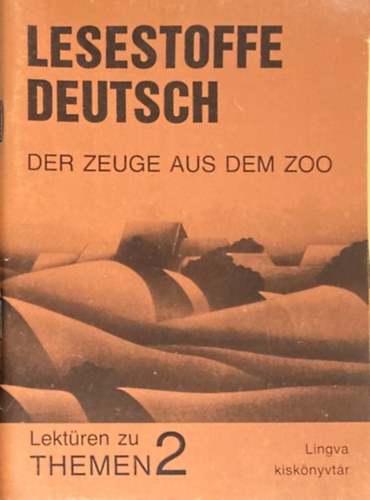 dr. Bogd�ny Ferenc szerk. - Der Zeuge aus dem Zoo - Lesestoffe Deutsch