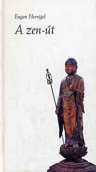 Eugen Herrigel - A zen-t