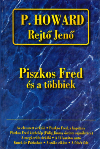 Rejt Jen - Rejt Jen sszegyjttt mvei I. (Piszkos Fred s a tbbiek)