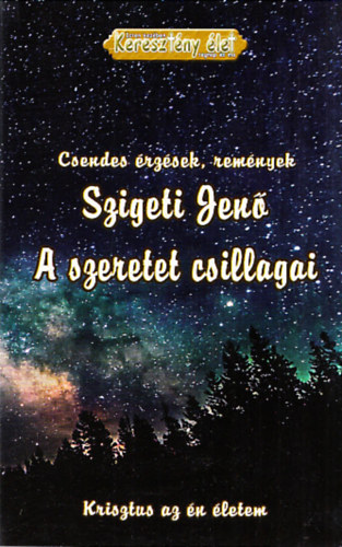 Szigeti Jen - A szeretet csillagai