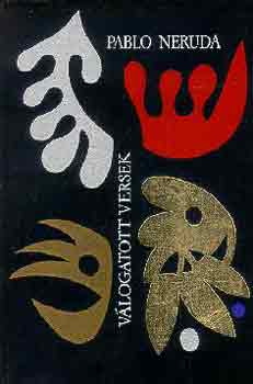 Pablo Neruda - V�logatott versek (Neruda)