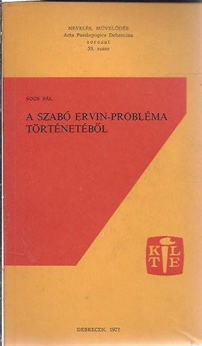 Soós Pál - A Szabó Ervin-probléma történetéből