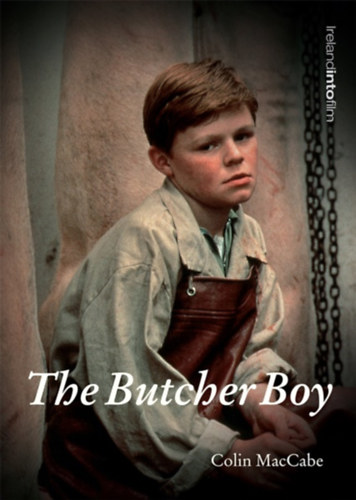 Colin MacCabe - The Butcher Boy