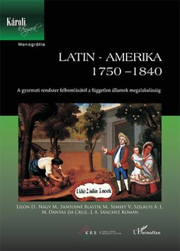 Semsey Viktria - Latin - Amerika 1750-1840