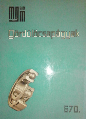 ismeretlen - Magyar g�rd�l�csap�gyak M�vek 670. gy�rtm�nykatal�gus