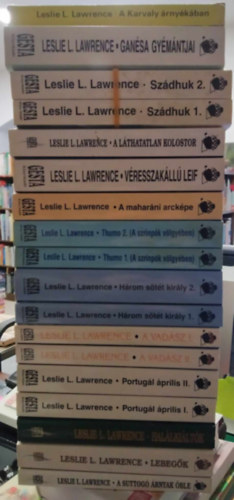 Leslie L. Lawrence - 13 db L.L.Lawrence m: A suttg rnyak ble+Lebegk+Hallkiltk+Portugl prilis I-II.+A vadsz I-II.+Hrom stt kirly 1-2.+Thumo 1-2.+A maharni arckpe+Vresszakll Leif+A lthatatlan kolostor+Szdhuk 1-2.+Gansa gymntj