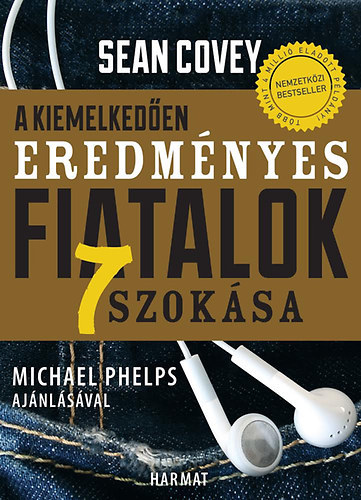 Sean Covey - A kiemelked�en eredm�nyes fiatalok 7 szok�sa