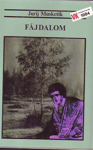 Jurij Musketik - F�jdalom
