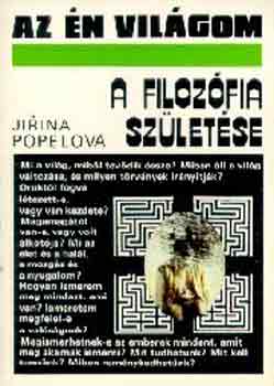Jirina Popelov� - A filoz�fia sz�let�se
