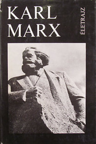 Franz Mehring - Karl Marx - letrajz