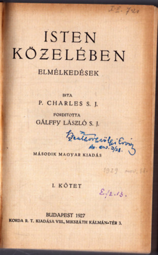 P. Charles S. J. - Isten kzelben I-II. egyben (1927)