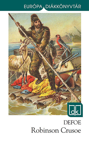 Daniel Defoe - Robinson Crusoe - Eurpa dikknyvtr