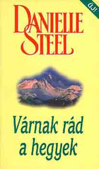 Danielle Steel - V�rnak r�d a hegyek