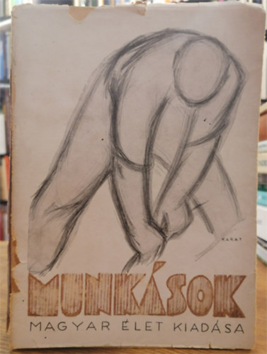 Földeák-László-Nagy-Rideg-Vaád - Munkások