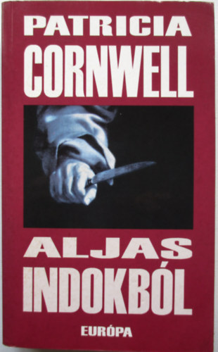 Patrica Cornwell - Aljas indokb�l