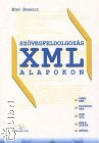 Br Szabolcs - Szvegfeldolgozs XML alapokon