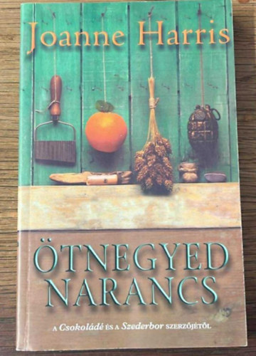 Joanna Harris - tnegyed narancs