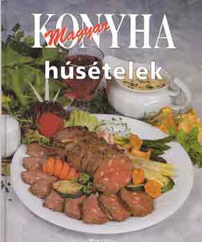 Hargitai György - Magyar konyha: Húsételek
