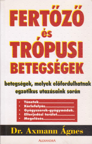 Dr. Axmann �gnes - Fert�z� �s tr�pusi betegs�gek