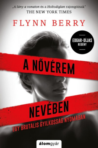 Flynn Berry - A nvrem nevben