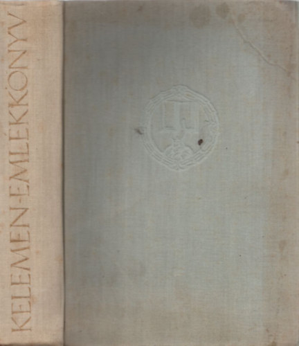 Bodor-Csel�nyi-Jancs�-Jak� - Eml�kk�nyv Kelemen Lajos sz�let�s�nek nyolcvanadik �vfordul�j�ra