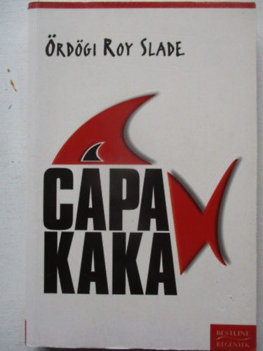 �rd�gi Roy Slade - C�pakaka