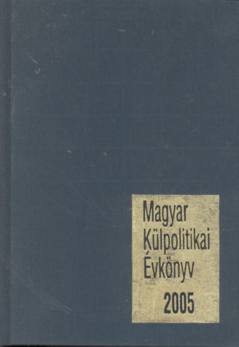 Magyar K�lpolitikai �vk�nyv, 2005