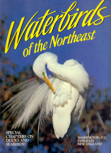 Winston Williams - Waterbirds of the Northeast: Washington, DC Through New England