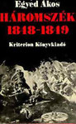 Egyed kos - Hromszk 1848-1849