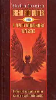 Shahin v�l. Darwish - Elem�zsia-aforizmagy�jtem�ny; Bread and Butter-aphorisms