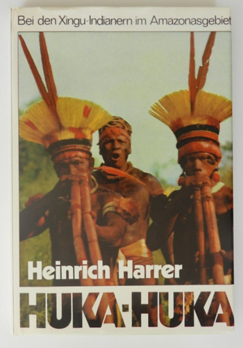 Heinrich Harrer - HUKA-HUKA