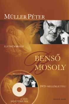 M�ller P�ter - Bens� mosoly