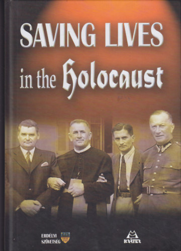 Saving lives in the Holocaust - Rettung von Menschen in gefhrlichen