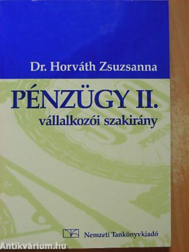Dr. Horvth Zsuzsanna - Pnzgy II. - Vllalkozi szakirny