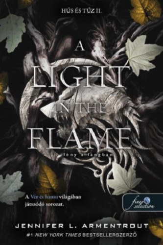 Jennifer L. Armentrout - A Light in the Flame - Fény a lángban