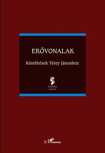 Erővonalak - Közelítések Térey Jánoshoz